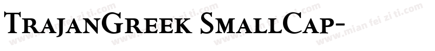 TrajanGreek SmallCap字体转换
